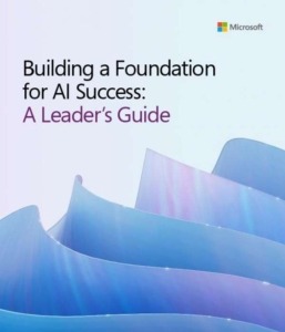 Building a Foundation for AI Success: A Leader's Guide